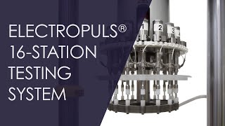 Instron® | ElectroPuls® 16-Station Testing System