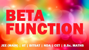 Beta Function | JEE | IIT | BITSAT | NDA | BSc Maths | mathematicaATD