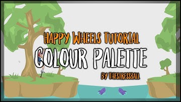 Happy Wheels Advanced Tutorial #7 - Colour Palette