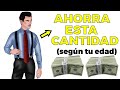 ¿Cuánto dinero DEBERÍAS TENER AHORRADO? (según TU EDAD)