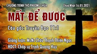 HTTL  TÔ  HIẾN  THÀNH - Chương Trình Thờ Phượng Chúa - 16/05/2021