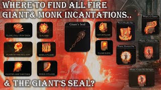 ELDEN RING HOW & WHERE TO FIND ALL FIRE GIANT & MONK INCANTATIONS & THE GIANT'S SEAL? GUIDE