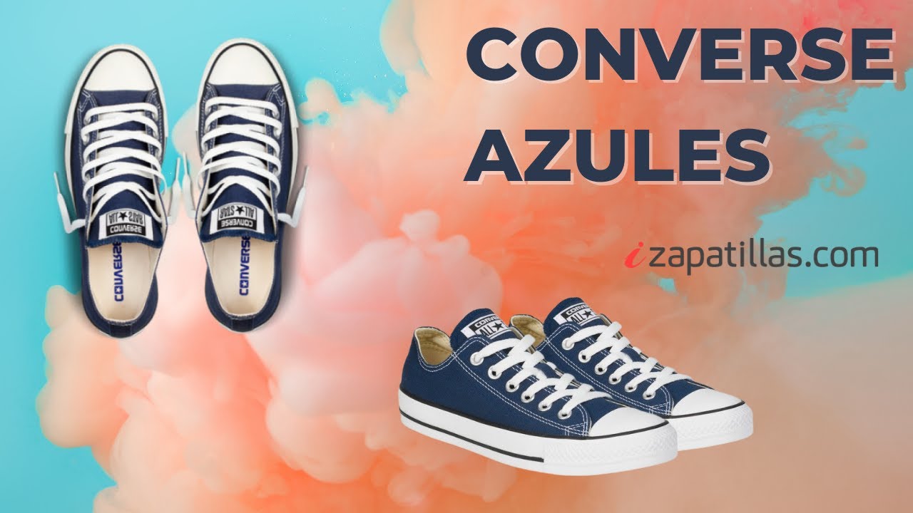 CONVERSE Mujer Star Azul Converse Valencia 2021 - YouTube