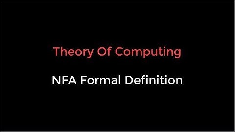 Theory Of Computing : NFA Formal Definition