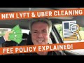New Lyft and Uber Cleaning Fee Policy Explained!