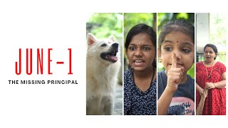 ജൂൺ 1 | The Missing Principal | കാണാതായ പ്രിൻസിപ്പാൾ | Malayalam Comedy Thriller Short Film.