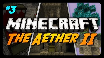 Minecraft: The Aether II - Ep. 3 - Slider
