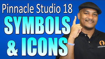 Pinnacle Studio 18 & 19 Ultimate - Symbols & Icons Tutorial