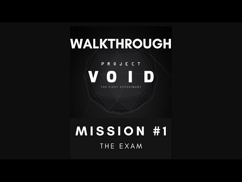 Project VOID: Mission 1 | The Exam | Explained