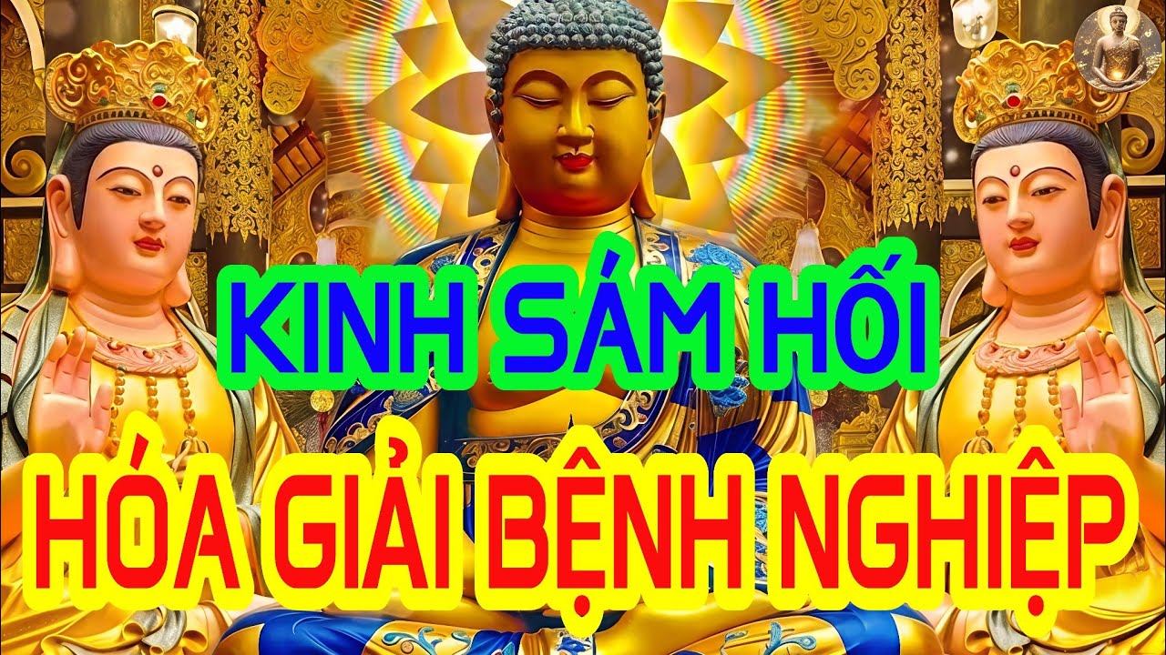 Sáng 22 Âm Tháng Giêng Nghe Thầy Tụng Kinh Cầu An Sám Hối Mẹ Phù Hộ Cứu Độ Hết Bệnh Giải Nghiệp Xấu