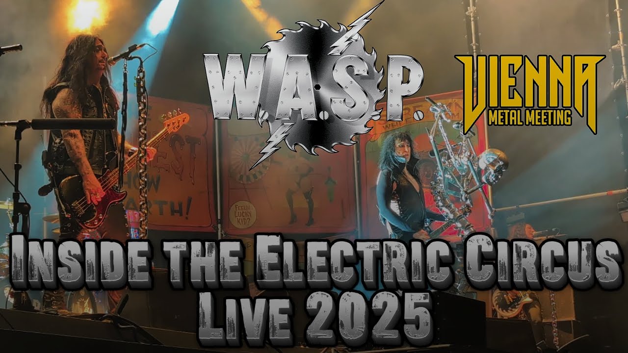 W.A.S.P. - Inside The Electric Circus  - Live Vienna Metal Meeting 2025 - 4K