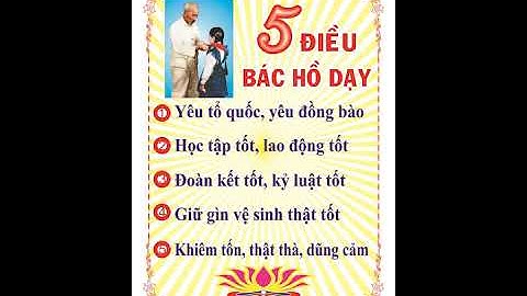 TRƯỜNG TIỂU HỌC LONG HƯNG | 5 ĐIỀU BÁC HỒ DẠY