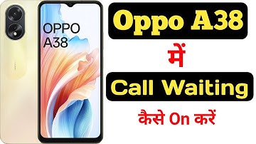 How to enable call waiting feature in Oppo A38 || Oppo A38 me call waiting kaise on kare ||