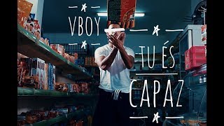 Vboy - Tu és Capaz