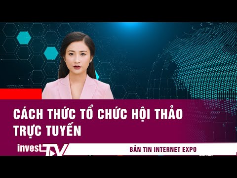 Video: Cách Tổ Chức Hội Thảo