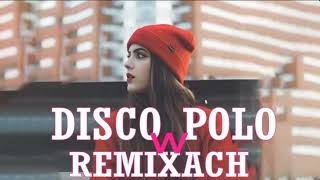 ⭐️DISCO POLO W REMIXACH MAJ 2024⭐️