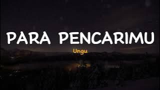 Para PencariMu - Ungu | Lirik Video Lagu Indonesia