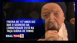 Freira de 117 anos diz que o segredo da longevidade esta na taca diaria de vinho