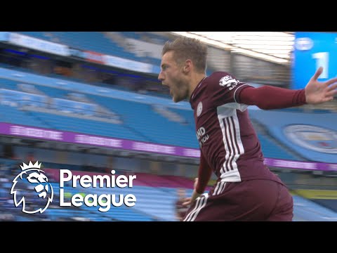 Jamie Vardy's second goal puts Leicester City in front of Man City | Premier League | NBC Sports
