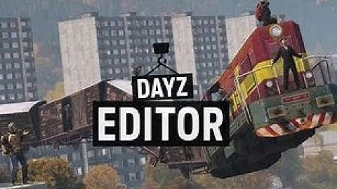 DayZ Editor für Console nutzen (Teil2)