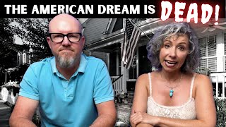 The NEW American Dream: GETTING OUT!