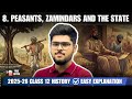 2025-26 | Peasants Zamindars And The State | Chapter 8 Class 12 History Easy summary