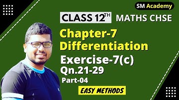 Differentiatie || Oefening 7(c) Vraag 21-29 Oplossing || Klasse 12 Chse Wiskunde