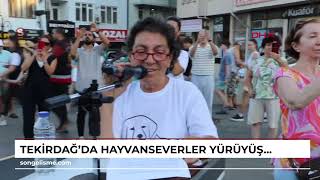 Tekirdağ'da hayvanseverler yürüyüş düzenledi