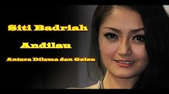 Siti Badriah - Andilau (Antara Dilema dan Galau)  - Durasi: 3:31. 