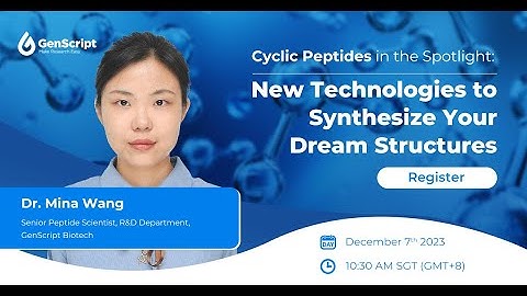 GenScript Webinar - Cyclic Peptides in the Spotlight
