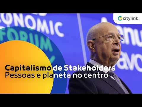 Capitalismo de Stakeholders | Pessoas e planeta no centro