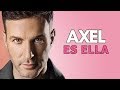 ES ELLA || AXEL // LETRA