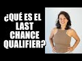 ¿Qué es el Last Chance Qualifier de CrossFit?
