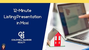 Moxi Monday | The 12 Minute Listing Presentation