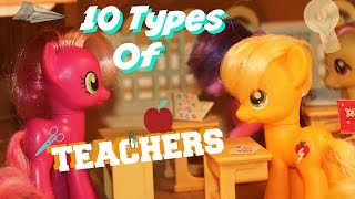 MLP- 10 Types Of Teachers