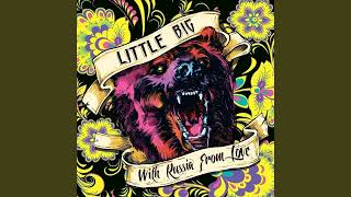 【1 Hour】Little Big - We Will Push a Button