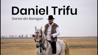 Daniel Trifu - Daniel Din Bărăgan - VIDEOCLIP OFFICIAL chords