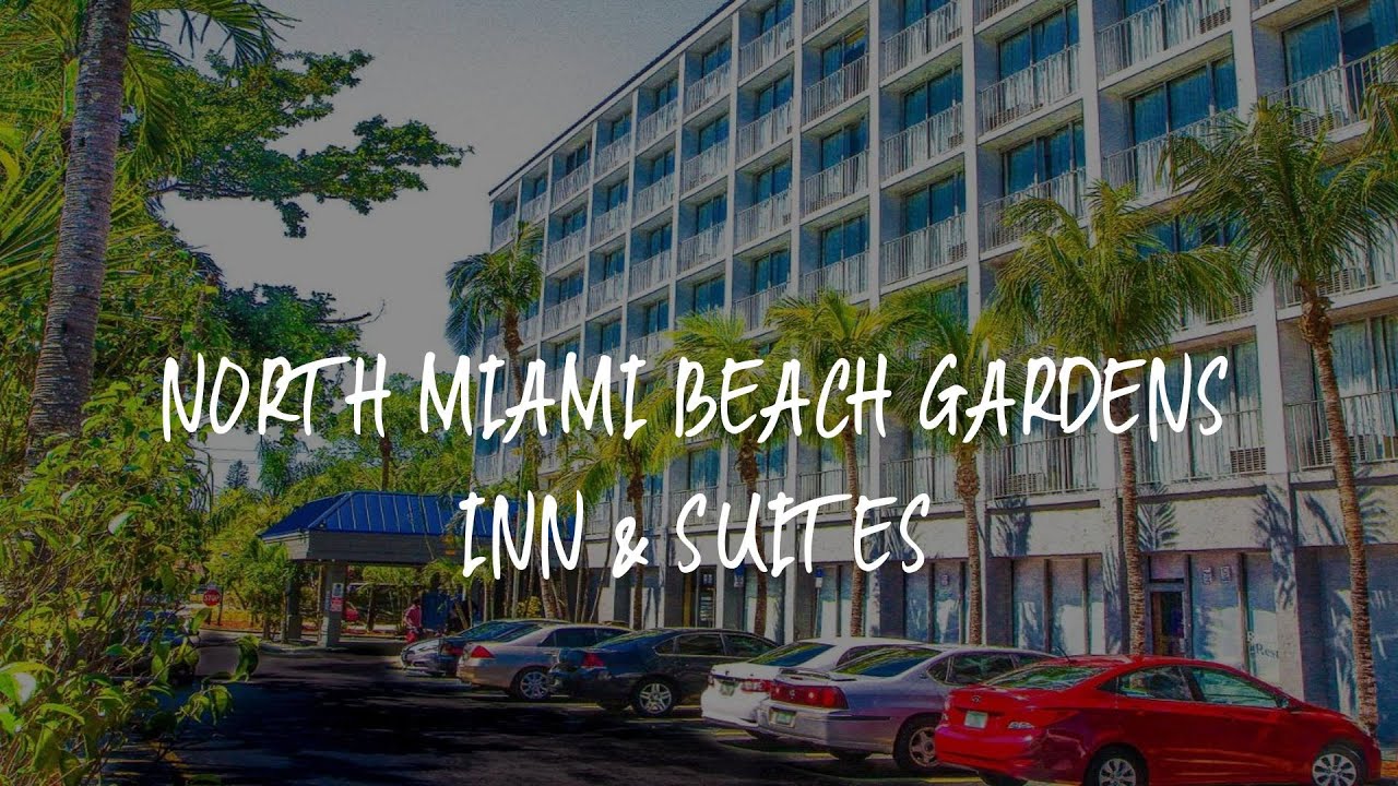 North Miami Beach Gardens Inn & Suites Review - North Miami , United States of America