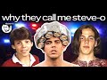 Why They Call Me "Steve-O" | Steve-O