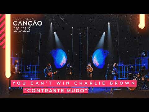 You Can’t Win, Charlie Brown – Contraste Mudo | 1.ª Semifinal | Festival da Canção 2023