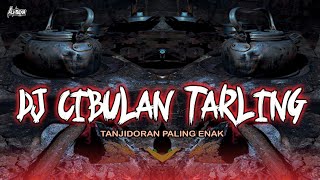 Download lagu DJ CIBULAN TARLING ( TANJIDORAN PALING ENAK ) VIRAL TIKTOK 2026
