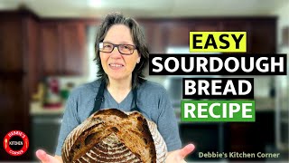 Easy Sourdough Bread Recipe | From Start to Finish by Debbie's Kitchen Corner 156 views 2 years ago 9 minutes, 46 seconds