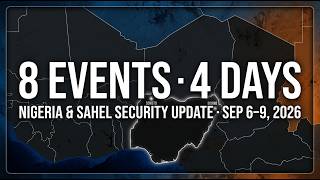 ISWAP Strikes Borno, Sokoto Raided: Nigeria & Sahel Security Update Sep 6–9, 2026