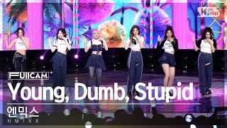 [안방1열 풀캠4K] 엔믹스 'Young, Dumb, Stupid' (NMIXX FullCam)│@SBS Inkigayo 230326