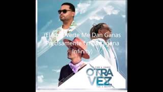 Otra Vez - Zion & Lennox feat. J Balvin (Letra)