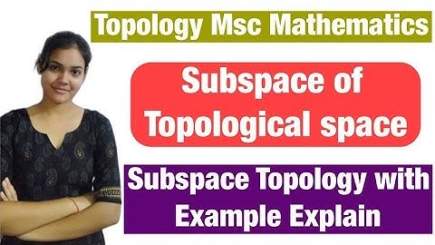 Subspace Topology msc mathematics | subspace of Topological space definition with Example