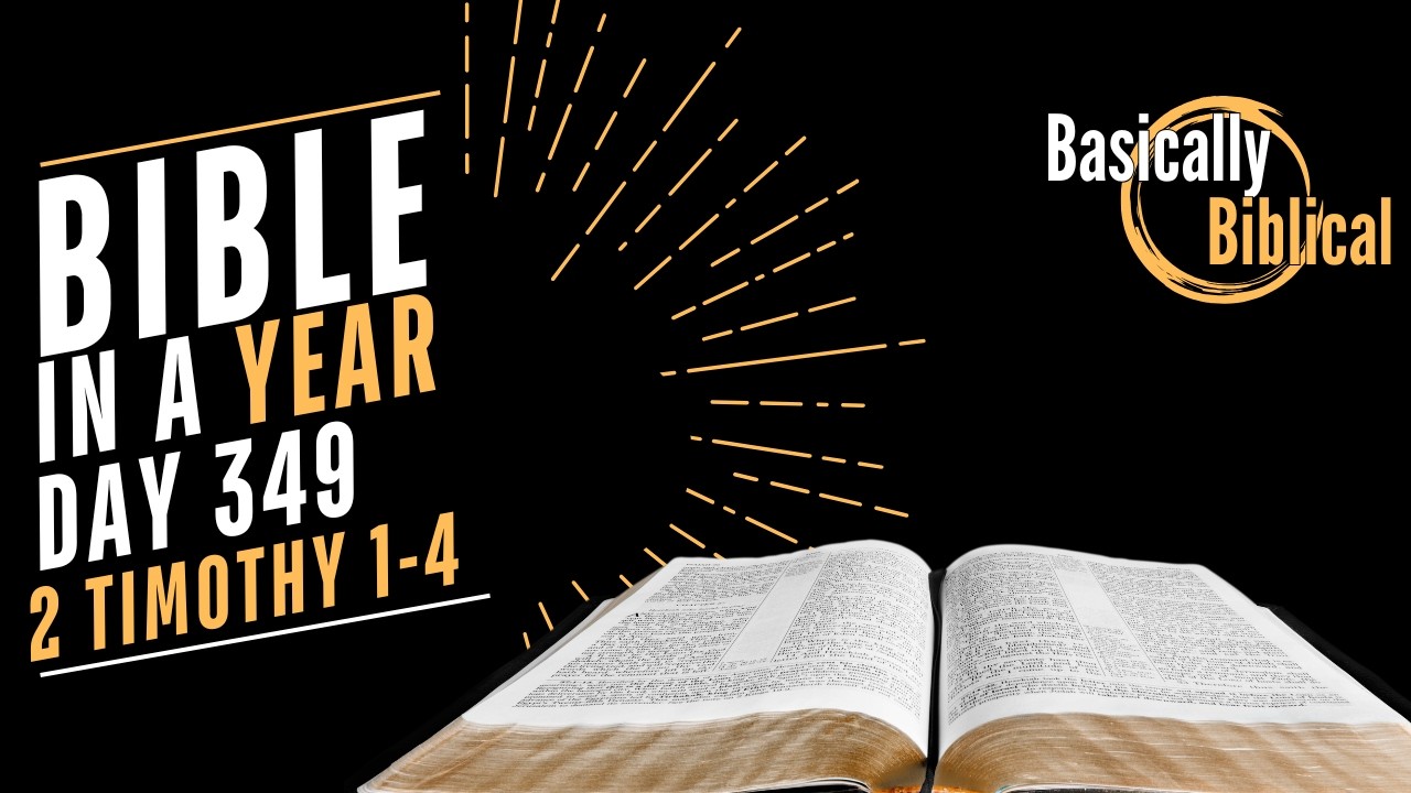 Day 349 – Finish the Race: Faithful to the End — 2 Timothy 1–4 | Bible In A Year (CSB)