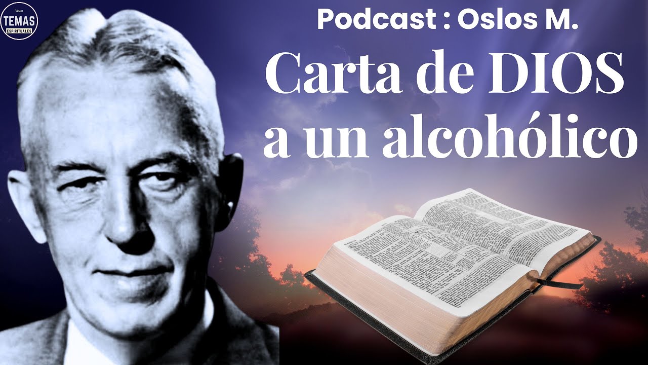Carta de DIOS a un ALCOHOLICO/ Oslos M
