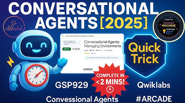 Conversational Agents: Managing Environments [2025] | GSP929  Quick Trick #qwiklabs #arcade