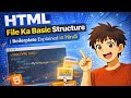 HTML File Ka Basic Structure | Boilerplate Explained in Hindi @mishra_coding